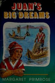 Cover of: Juan's big dreams by Margaret Primrose