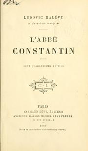 Cover of: L' abbé Constantin by Ludovic Halévy