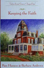 Cover of: Keeping the faith by Pam Hanson