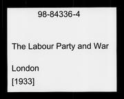 Cover of: The Labour Party and the war | 