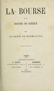 Cover of: La bourse et les signes du siècle by Eugène de Mirecourt
