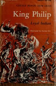 Cover of: King Philip by Cecile Pepin Edwards
