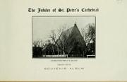 The Jubilee of St. Peter's Cathedral, Charlottetown, P.E. Island, 1869-1919