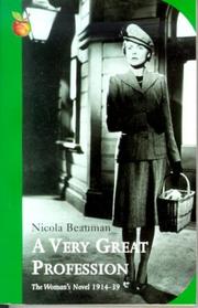 Cover of: A very great profession: the woman's novel 1914-39