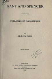 Cover of: Kant and Spencer: a study of the fallacies of agnosticism