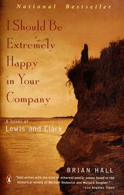 I should be extremely happy in your company by Brian Hall