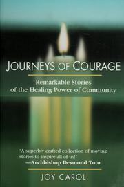 Cover of: Journeys of courage by Joy Carol