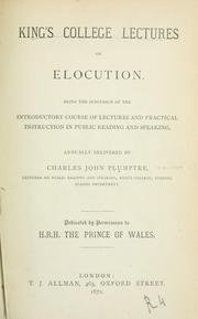 Cover of: King's College lectures on elocutio by Charles John Plumptre
