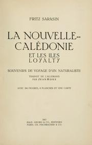 Cover of: Nouvelle-Calédonie et les Iles Loyalty: souvenirs de voyage d'un naturaliste, traduit de l'allemand