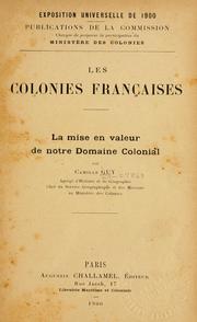 Cover of: mise en valeur de notre domaine coloniale