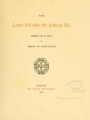 Cover of: The last years of Louis XV. by Arthur Léon Imbert de Saint-Amand