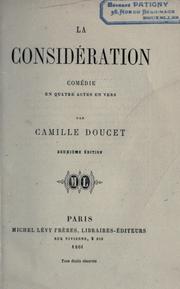 Cover of: La considération: comédie en quatre actes en vers.