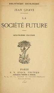 Cover of: La société future by Jean Grave
