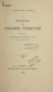 Cover of: leggenda del paradiso terrestre: lettura fatta nella R. Università di Torino addi 11 Novembre 1878.