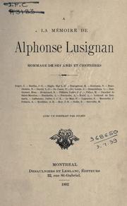 Cover of: A la mémoire de Alphonse Lusignan: hommage de ses amis et confrères