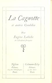 Cover of: cagnotte, et autres comédies.