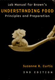 Cover of: Lab manual for Brown's Understanding food: principles and preparation, second edition
