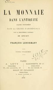 Cover of: La monnaie dans l'antiquité. by Francois Lenormant