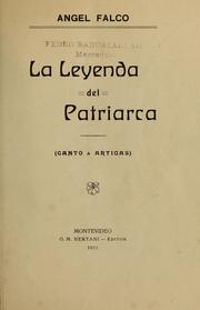 Cover of: La leyenda del patriarca (canto à Artigas)