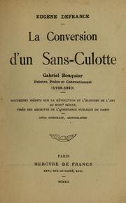 Cover of: La conversion d'un sans-culotte: Gabriel Bouquier, peintre, poète et conventionnel, 1739-1810