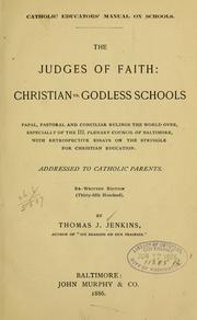 Cover of: The judges of faith: Christian vs. godless schools by Thomas J. Jenkins