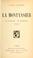 Cover of: La Montansier, ses aventures, ses entreprises, 1730-1820.