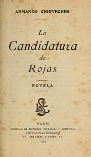 Cover of: La candidatura de Rojas: novela