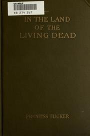 Cover of: In the land of the living dead: an occult story
