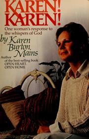 Cover of: Karen! Karen!: One woman's response to the whispers of God