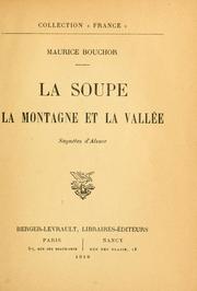 Cover of: soupe.: La montagne et la vallée; saynètes d'Alsace.