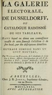 Cover of: La Galerie électorale, de Dusseldorff, ou, Catalogue raisonné de ses tableaux by Nicolas de Pigage