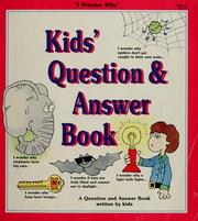 Cover of: Kids' question & answer book
