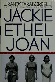 Cover of: Jackie, Ethel, Joan: women of Camelot