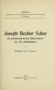 Cover of: Joseph Bechor Schor: ein nordfranzösischer Bibelerklärer des XII Jahrhunderts