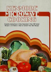 Cover of: Kenmore microwave cooking by Sears, Roebuck and Company