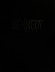 Cover of: The Kennedy legacy: a generation later