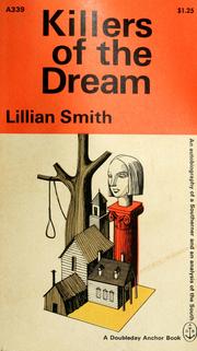 Cover of: Killers of the dream by Lillian Eugenia Smith