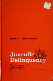 Cover of: Juvenile delinquency | Ruth Shonle Cavan