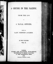 Cover of: A Cruise in the Pacific: from the log of a naval officer