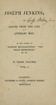 Cover of: Joseph Jenkins, or, Leaves from the life of a literary man