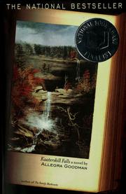 Cover of: Kaaterskill Falls by Allegra Goodman, Allegra Goodman