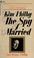 Cover of: Kim Philby: the spy I married