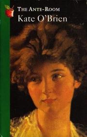 Cover of: The Ante-Room (Virago Modern Classics) by Kate O'Brien