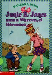 Cover of: Junie B. Jones ama a Warren, el hermoso