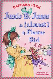 Cover of: Junie B. Jones is (almost) a flower girl