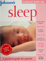Cover of: Johnson's Sleep: [a practical guide for parents]