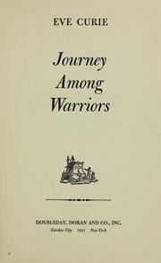 Cover of: Journey among warriors by Curie, Eve