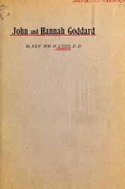 Cover of: John and Hannah Goddard. by William H. Lyon, William H. Lyon