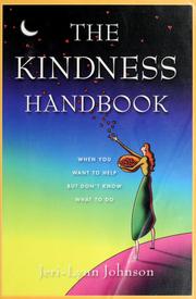 Cover of: The kindness handbook by Jeri-Lynn Johnson