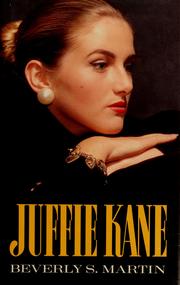 Cover of: Juffie Kane by Beverly S. Martin